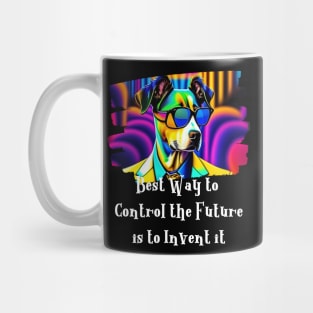 Best Way to control the future is to Invent it Mug